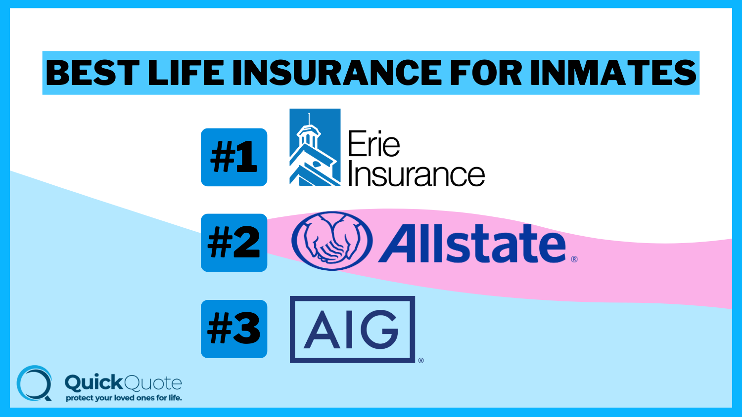 Best Life Insurance for Inmates: Erie, Allstate, and AIG
