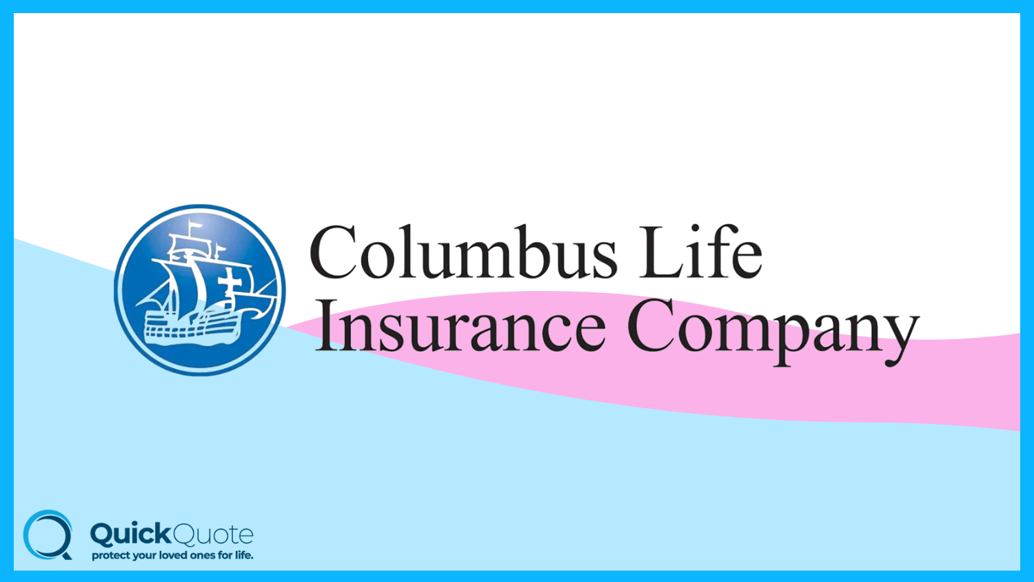 Columbus Life Insurance Company: Cheapest Life Insurance Companies
