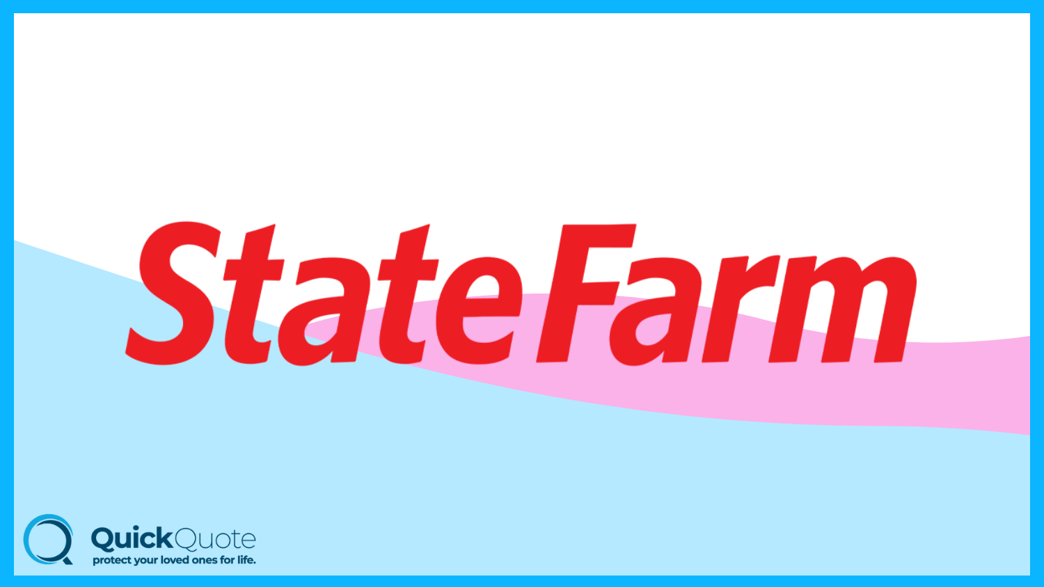 State Farm: Best Life Insurance for Seniors 